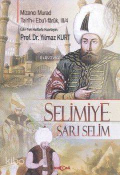 Selimiye - Sarı Selim - Kitapiks.com
