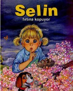 Selin Fırtına Kopuyor
