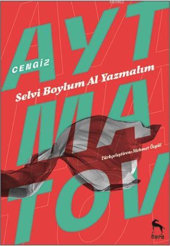 Selvi Boylum Al Yazmalım - Kitapiks.com
