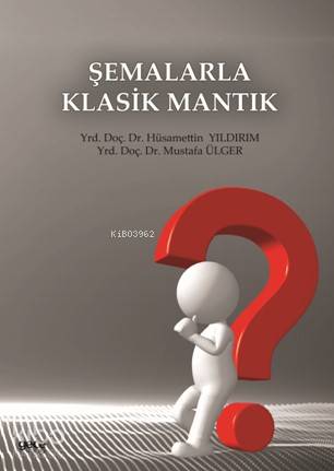 Şemalarla Klasik Mantık - Kitapiks.com