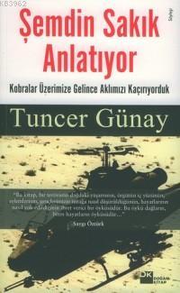Şemdin Sakık Anlatıyor