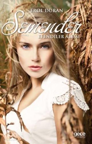 Semender; Efendiler Alemi