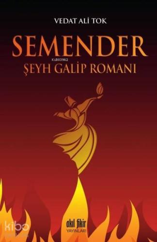 Semender Şeyh Galip Romanı - Kitapiks.com