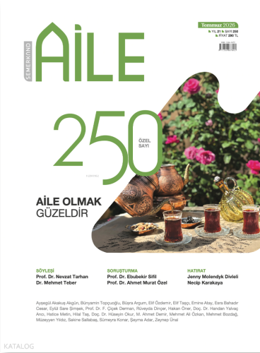 Semerkand Aile Dergisi Sayı: 250 Temmuz 2026