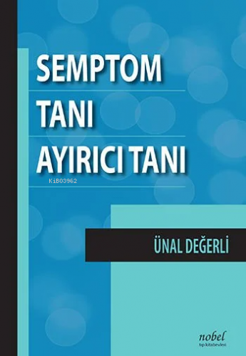 Semptom Tanı Ayırıcı Tanı - Kitapiks.com