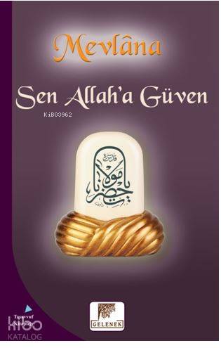 Sen Allah'a Güven