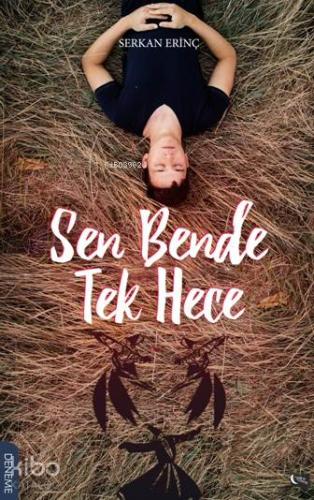 Sen Bende Tek Hece - Kitapiks.com