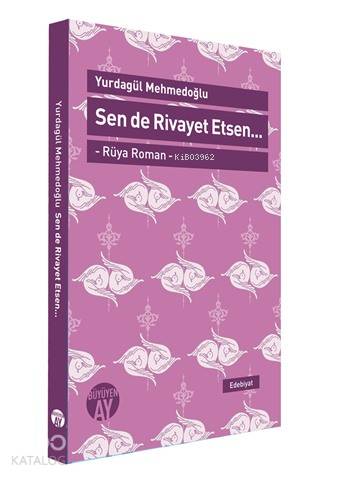 Sen de Rivayet Etsen