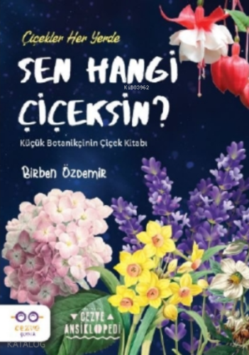 Sen Hangi Çiçeksin? - Kitapiks.com