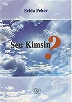Sen Kimsin? - Kitapiks.com
