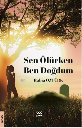 Sen Ölürken Ben Doğdum - Kitapiks.com