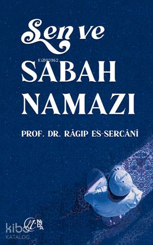 Sen ve Sabah Namazı