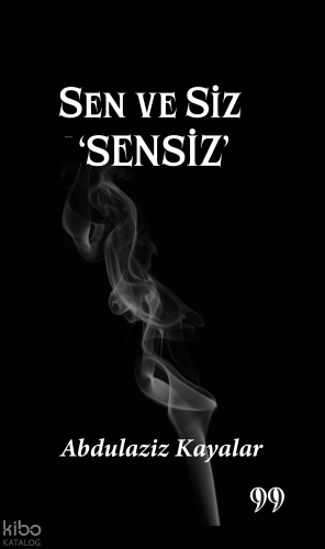 Sen Ve Siz ‘Sensiz’