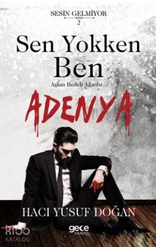 Sen Yokken Ben - Adenya - Kitapiks.com