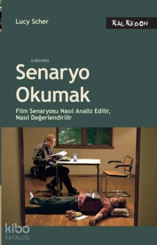 Senaryo Okumak; Film Senaryosu Nasıl Analiz Edilir, Nasıl Değerlendirilir