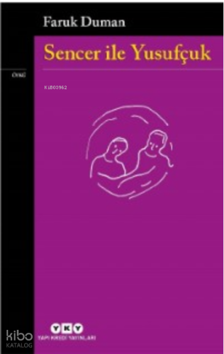 Sencer ile Yusufçuk