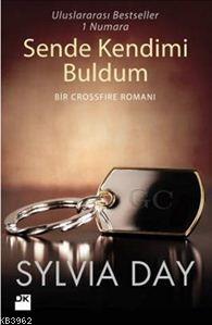 Sende Kendimi Buldum; Bir Crossfire Romanı - Kitapiks.com