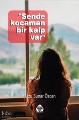 Sende Kocaman Bir Kalp Var