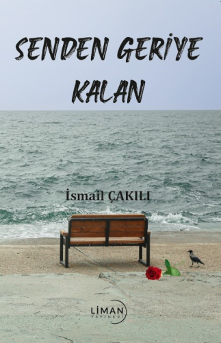 Senden Geriye Kalan - Kitapiks.com