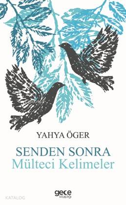 Senden Sonra Mülteci Kelimeler - Kitapiks.com