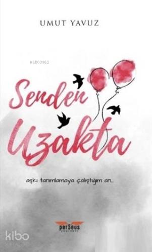 Senden Uzakta