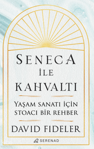 Seneca ile Kahvaltı