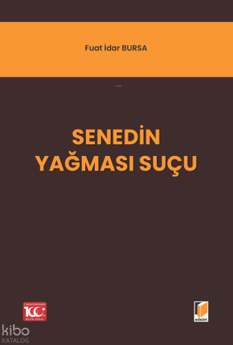 Senedin Yağması Suçu