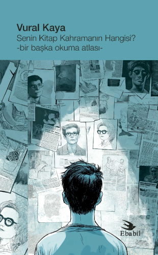 Senin Kitap Kahramanın Hangisi?;Bir Başka Okuma Atlası