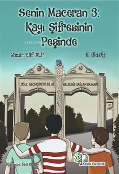 Senin Maceran 3: Kayı Şifresinin Peşinde