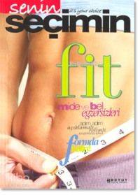 Senin Seçimin Fit; Mide ve Bel Egzersizleri