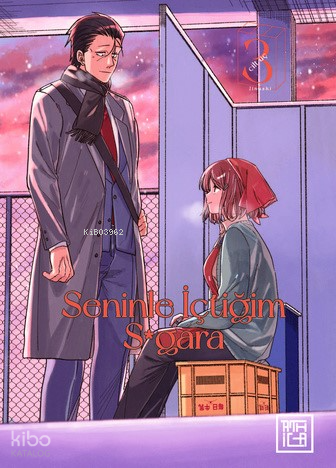 Seninle İçtiğim S*gara 3