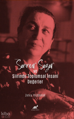 Sennur Sezer ve Şiirinde Toplumsal İnsani Değerler