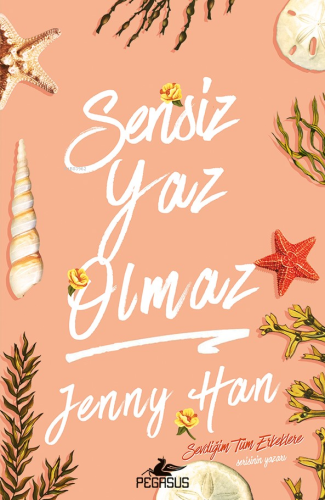 Sensiz Yaz Olmaz - Kitapiks.com