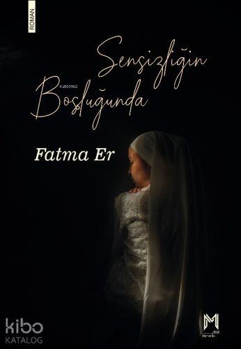 Sensizliğin Boşluğunda