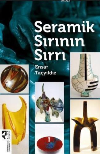 Seramik Sırının Sırrı - Kitapiks.com