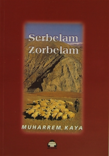 Serbelam Zorbelam - Kitapiks.com