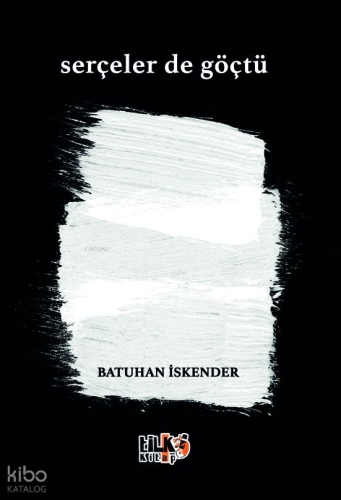 Serçeler de Göçtü