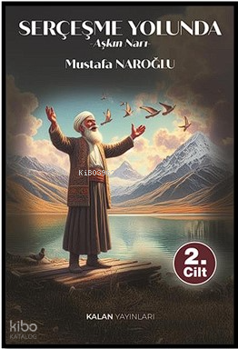 Serçeşme Yolunda -Aşkın Narı-
