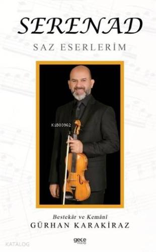 Serenad; Saz Eserlerim - Kitapiks.com