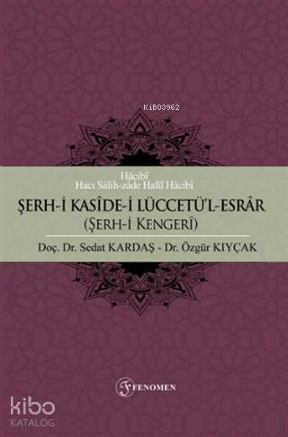 Şerh-i Kaside-i Lüccetü'l-Esrar (Şerh-i Kengeri)