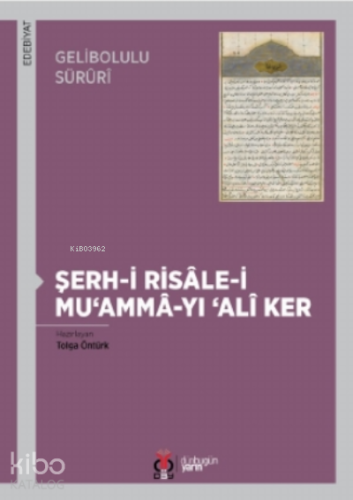 Şerh-i Risâle-i Mu‘ammâ-yı Alî Ker