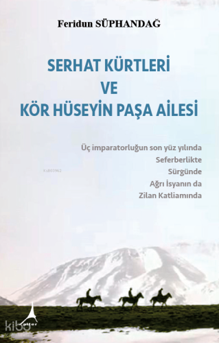 Serhat Kürtleri ve Kör Hüseyin Paşa Ailesi