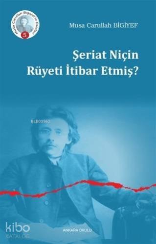Şeriat Niçin Rüyeti İtibar Etmiş?