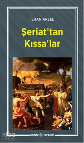 Şeriat'tan Kıssa'lar