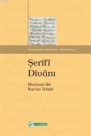 Şerîfî Dîvânı; Manzum Bir Kuran Tefsiri - Kitapiks.com