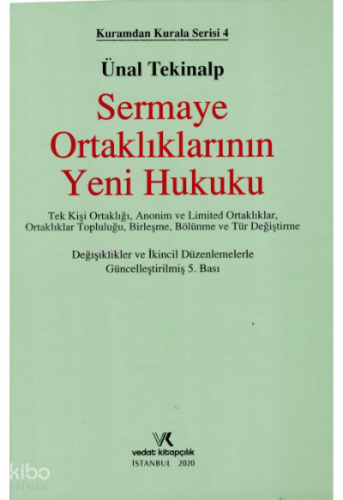 Sermaye Ortaklıklarının Yeni Hukuku