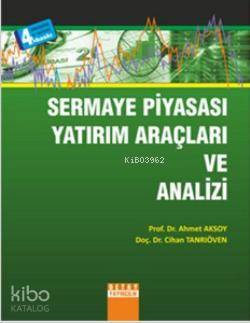 Sermaye Piyasası Yatırım Araçları ve Analizi