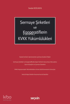 Sermaye Şirketleri ve Kooperatiflerin KVKK Yükümlülükleri