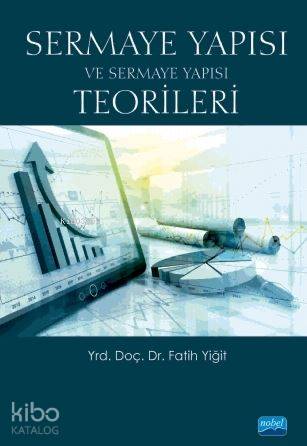 Sermaye Yapısı ve Sermaye Yapısı Teorileri - Kitapiks.com