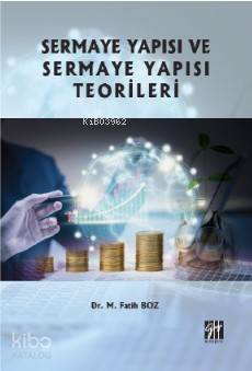 Sermaye Yapısı ve Sermaye Yapısı Teorileri - Kitapiks.com